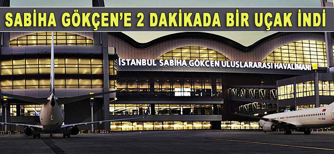 “Büyük göç” sırasında Sabiha Gökçen’e 2 dakikada bir uçak indi