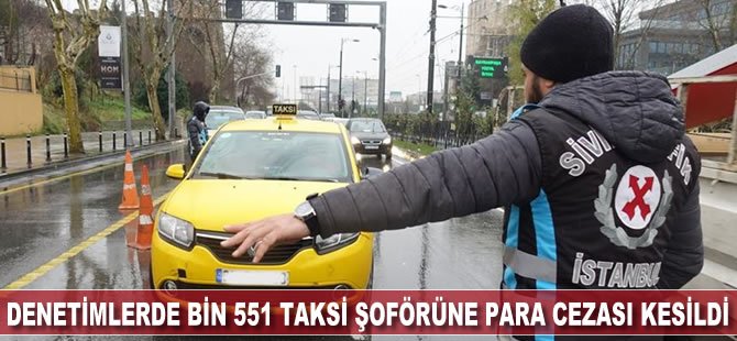 Denetimlerde bin 551 ticari taksi şoförüne para cezası kesildi