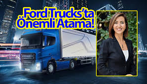 Emine Coşkun Ford Trucks’ın yeni Pazarlama Müdürü