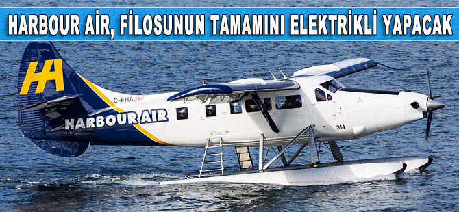 En büyük deniz uçağı filosu tamamen elektrikli oluyor