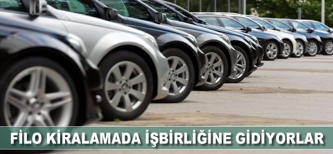 Filo kiralamada işbirliğine gidiyorlar!