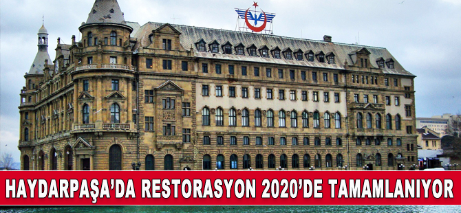 Haydarpaşa Garı’nda çalışmalar 2020’de tamamlanıyor