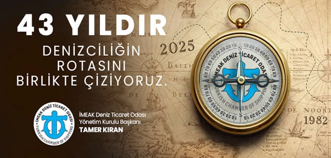 İMEAK Deniz Ticaret Odası kuruluşunun 43. yıl dönümünü kutluyor.