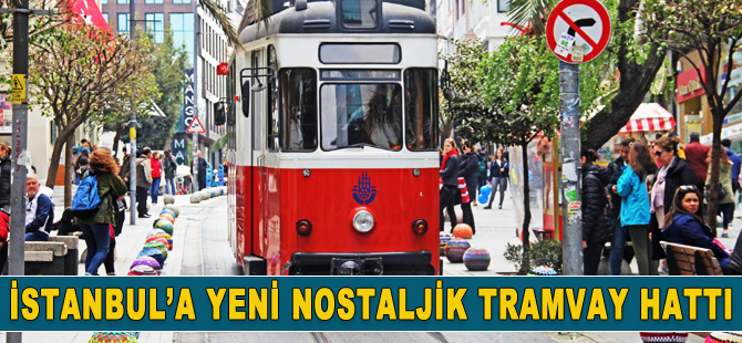 İstanbul, üçüncü nostaljik tramvayına kavuşuyor