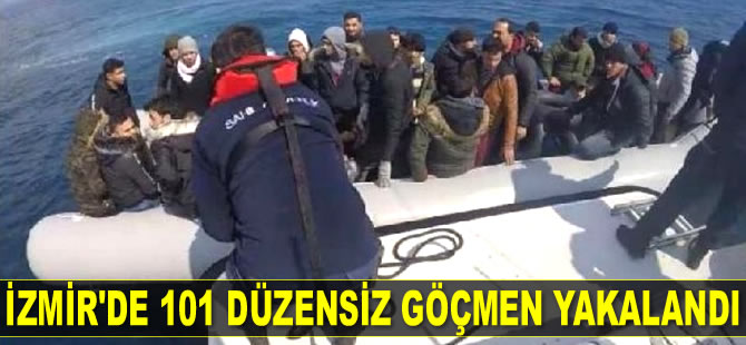 İzmir’de 101 düzensiz göçmen yakalandı