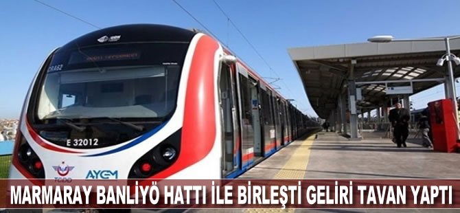 Marmaray Banliyö hattı ile birleşti geliri tavan yaptı