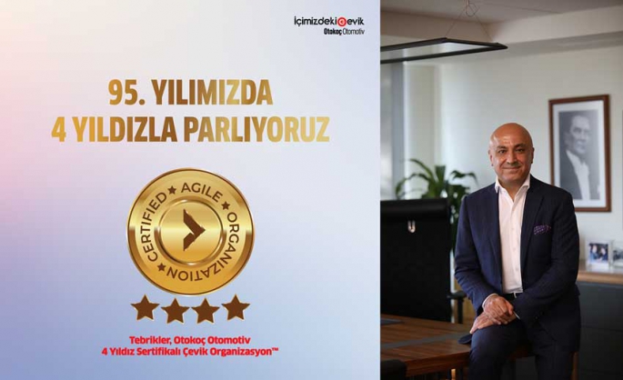 Otokoç Otomotiv, Business Agility Institute tarafından yapılan değerlendirmede “4 Yıldızlı Çevik Organizasyon” sertifikası almaya hak kazandı.