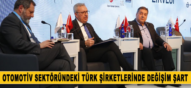 “Şirketler yok olacak parçaları üretiyor, değişim şart”