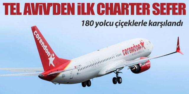 Tel Aviv’den Bodrum’a ilk charter sefer gerçekleşti