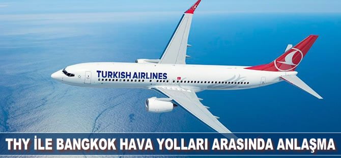 THY ile Bangkok Hava Yolları arasında anlaşma