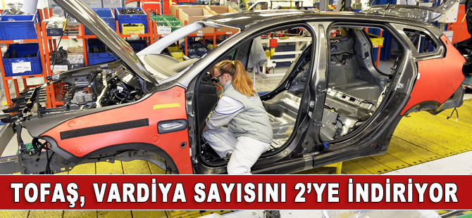 Tofaş, vardiya sayısını 2’ye indiriyor