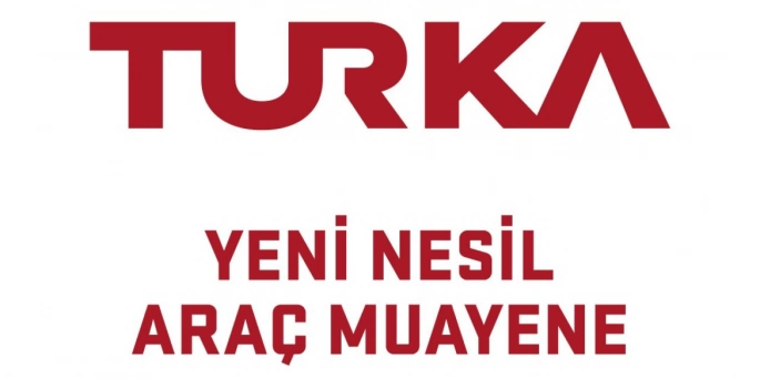 Türkiye’nin araç muayene istasyonları Turka oluyor