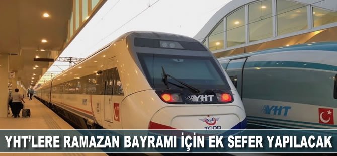 YHT’lere Ramazan Bayramı için ek sefer