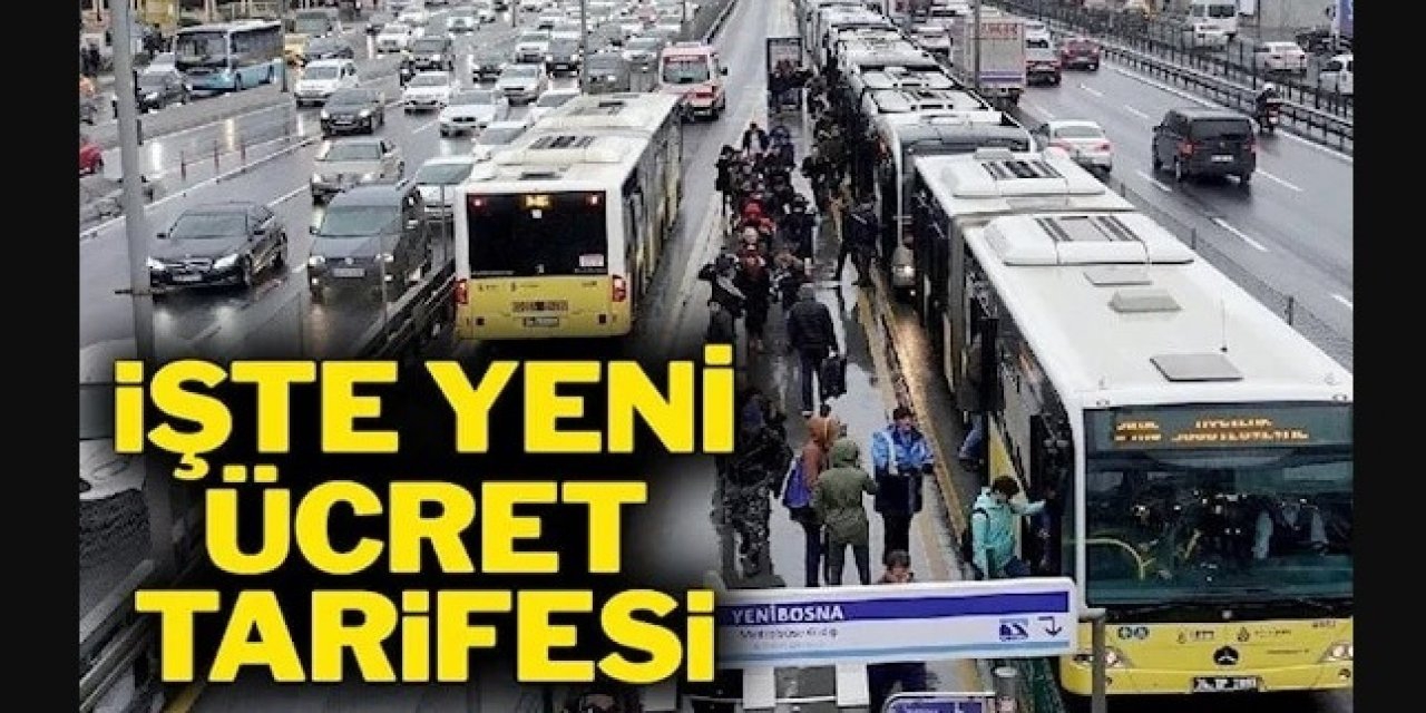 İstanbul'da toplu ulaşıma zam