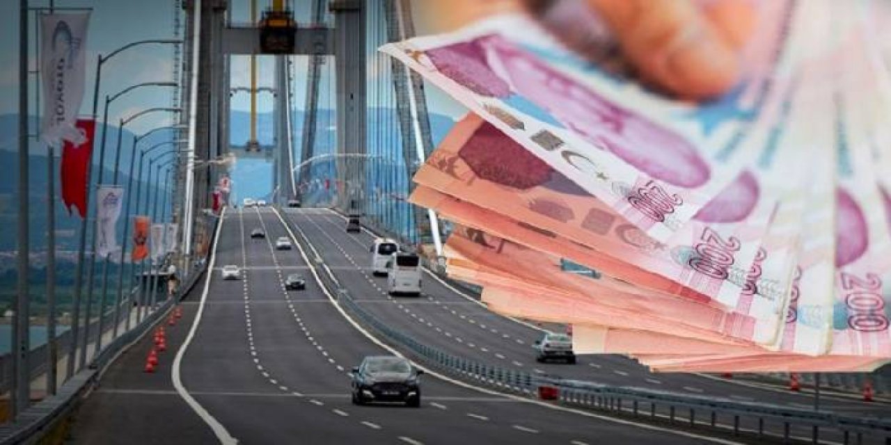 Köprü ve otoyol geçiş ücretlerine zam geldi
