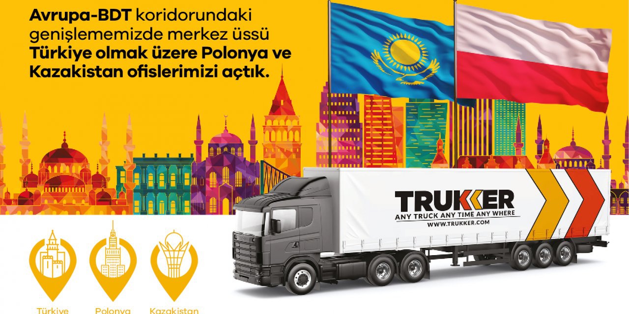 TruKKer, global büyümesini Polonya ve Kazakistan ile sürdürdü